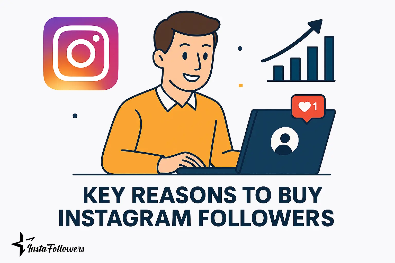 Key Reasons to Buy Instagram Followers InstantFollowers