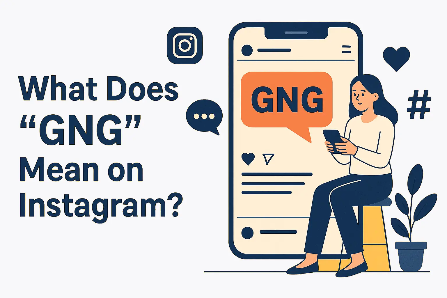 What Does GNG Mean